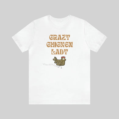 Crazy Chicken Lady Unisex T-Shirt