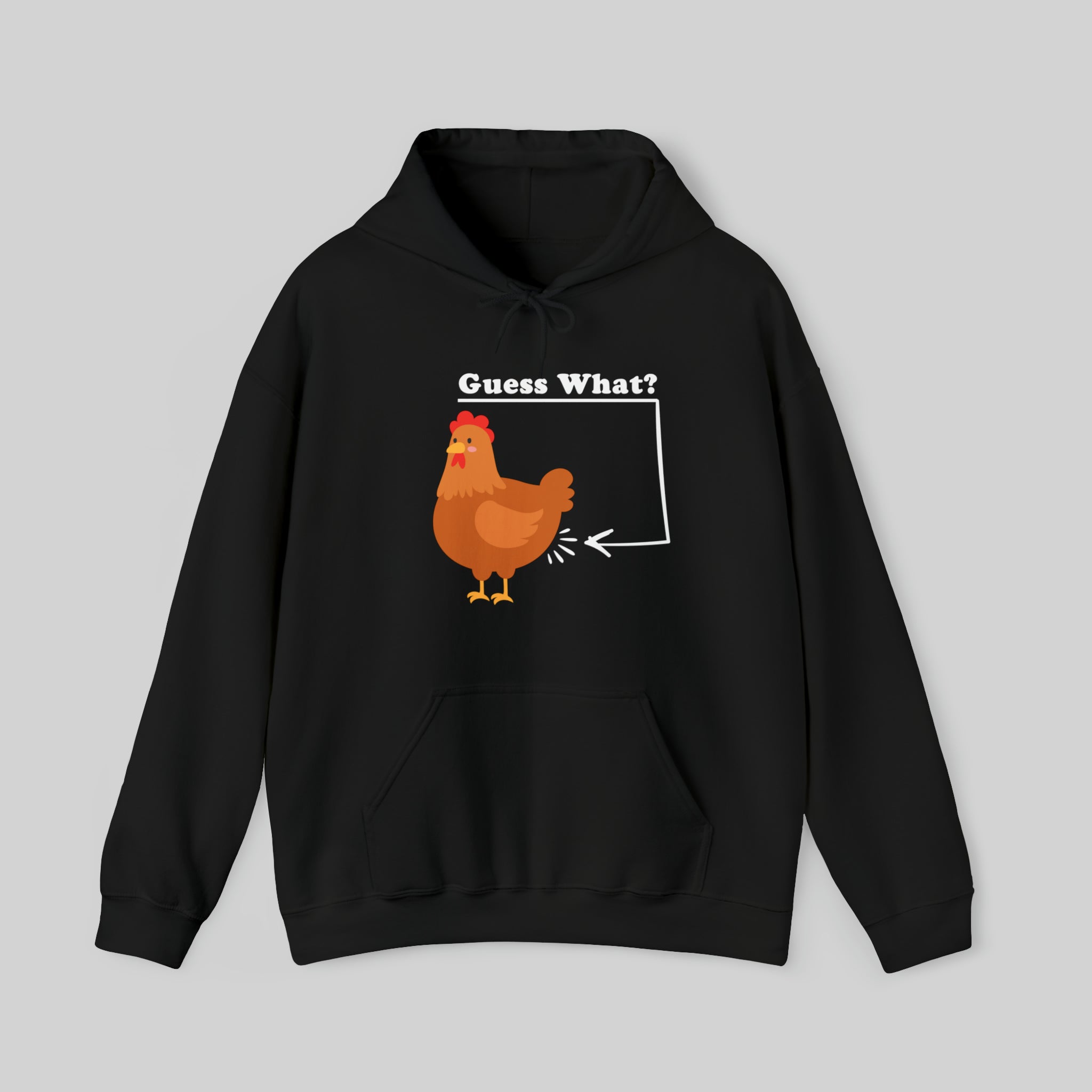 Guess What? Chicken Butt Unisex Hoodie Sweatshirt