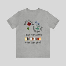 Roses Are Red Violets Are Blue I Love My Chickens More Than You Unisex T-Shirt