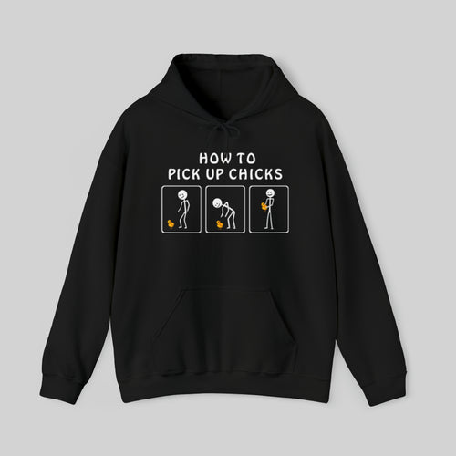 How To Pick Up Chicks Unisex Hoodie Sweatshirt