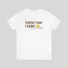 Feather Lover Farms Unisex T-Shirt
