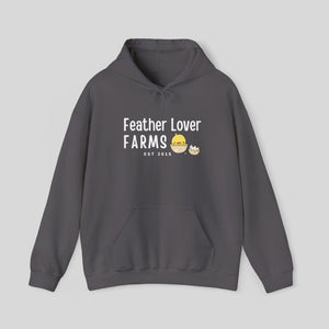Feather Lover Farms Unisex Hoodie Sweatshirt