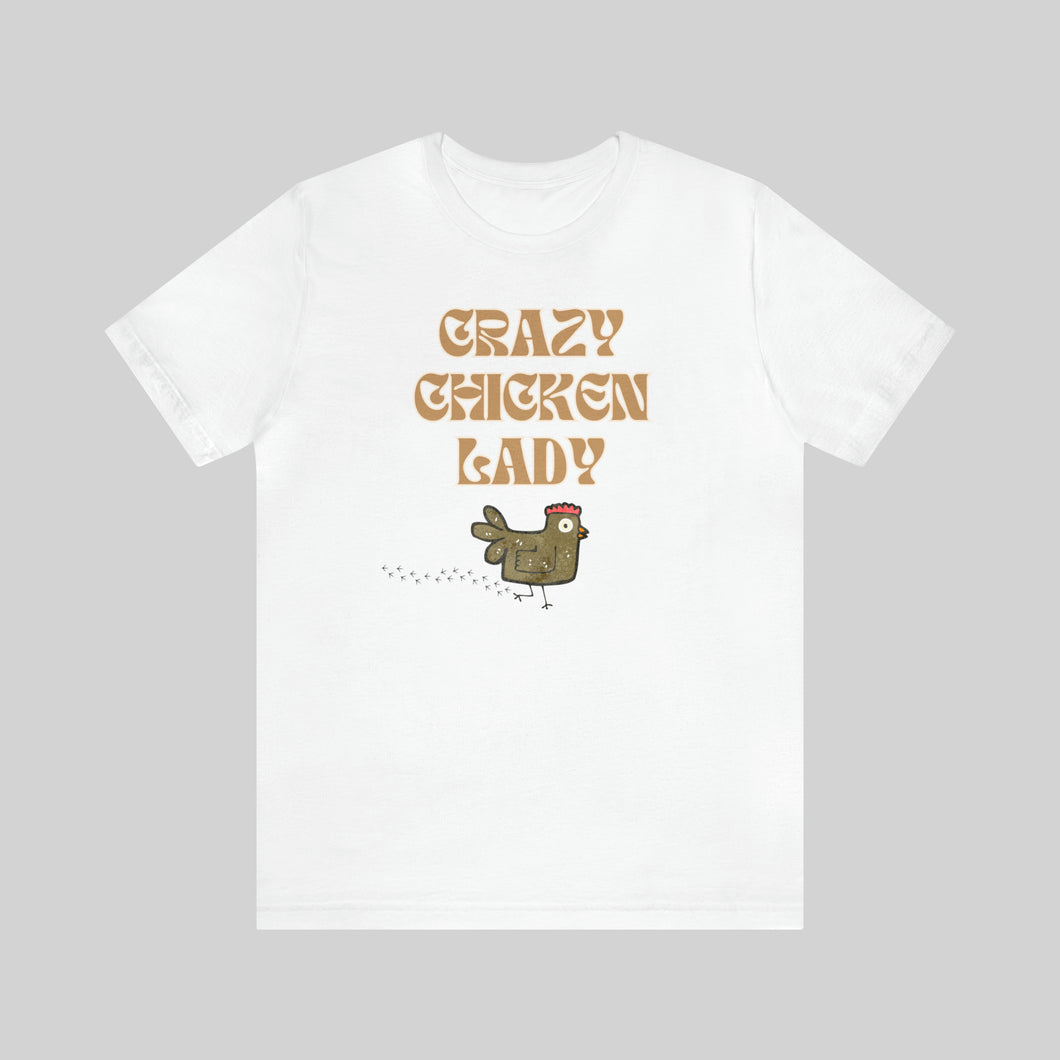 Crazy Chicken Lady Unisex T-Shirt